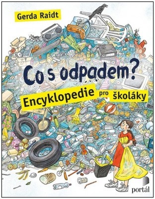 Co s odpadem? - Encyklopedie pro školáky