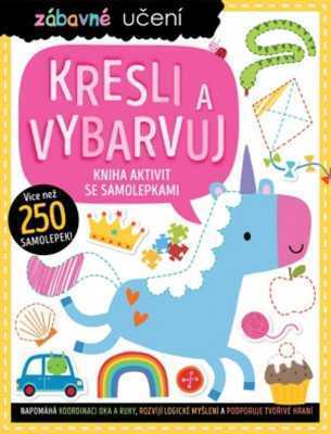 Kresli a vybarvuj - Kniha aktivit se samolepkami